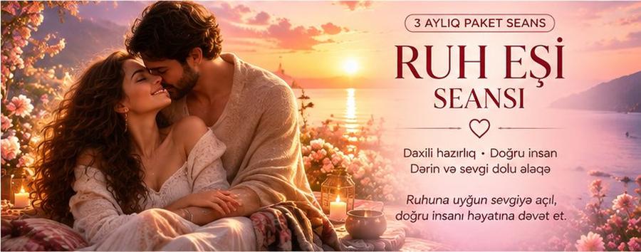 Ruh Əşi, Sevgi və Ailə Münasibətləri Paketi